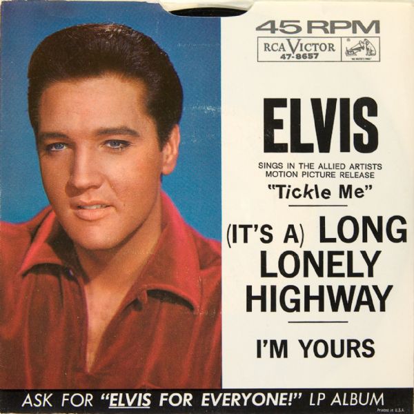 Elvis Presley "Its A Long Lonely Highway"/"Im Yours" 45 
